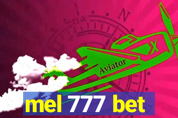 mel 777 bet